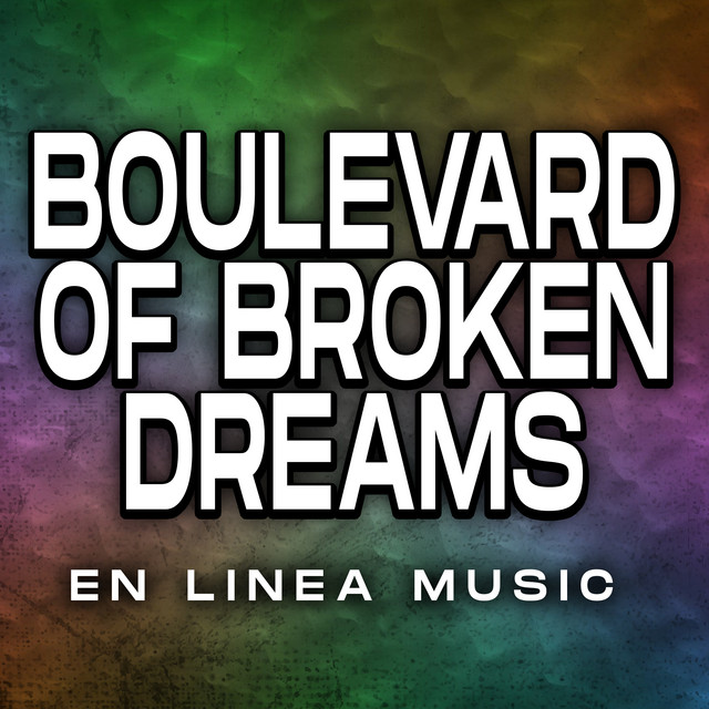 Boulevard of Broken Dreams (Cover) cover art