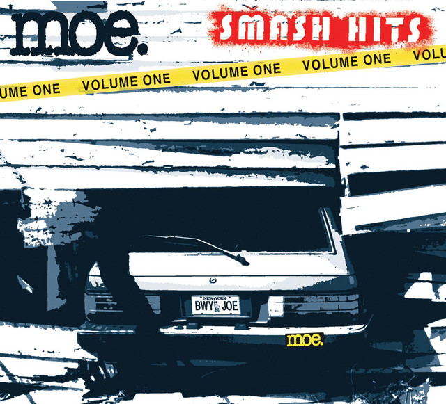Smash Hits, Volume One - Album by moe. | Spotify