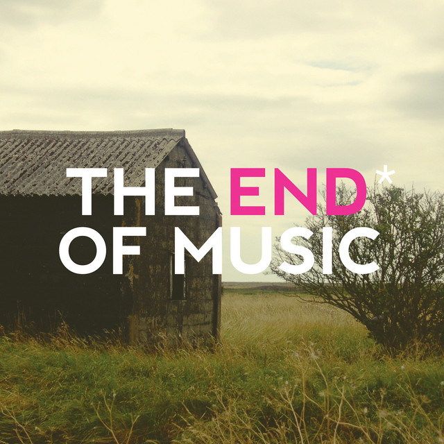 The End* Of Music cover