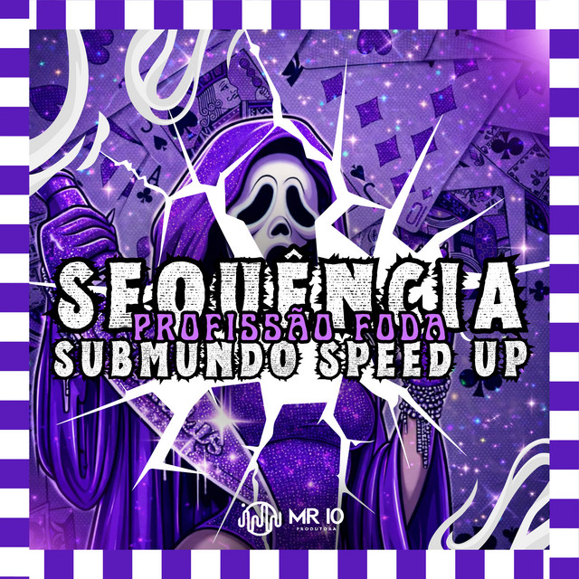 Sequência Profissão Foda - Submundo (Speed Up)
