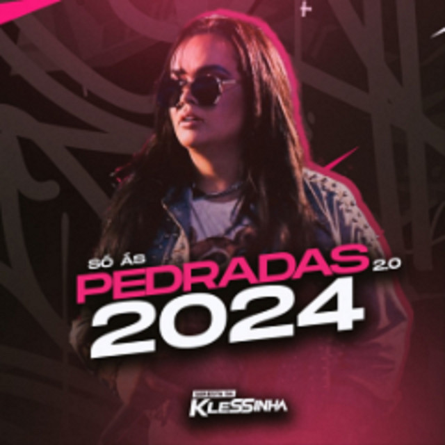 Seresta da Klessinha - Só as Pedradas 2.0 2024 cover art