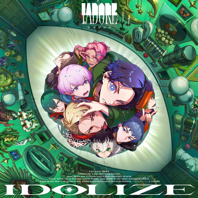 IDOLIZE - song and lyrics by I.ADORE, 詠見野メクル, 生月学斗, 干二