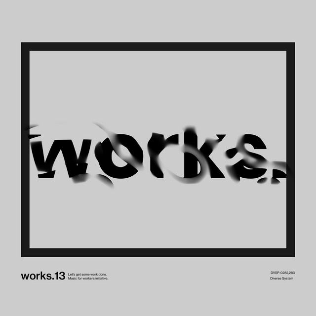 works.13 - Compilation by Various Artists | Spotify