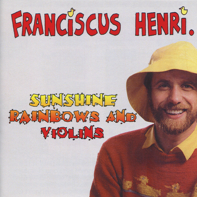 Sunshine, Rainbows and Violins cover art