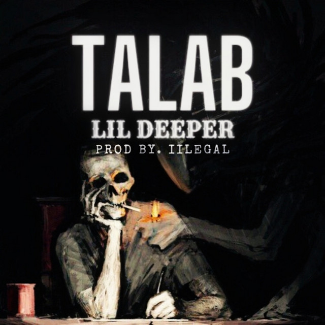 Talab - song and lyrics by Lil Deeper, iilegal | Spotify