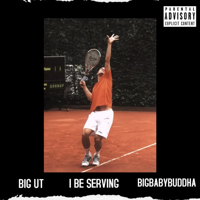 I Be Servin - Single by Big UT | Spotify