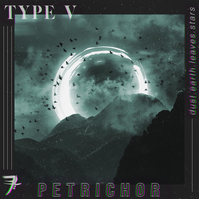 PETRICHOR. dust. earth. leaves. stars cover art