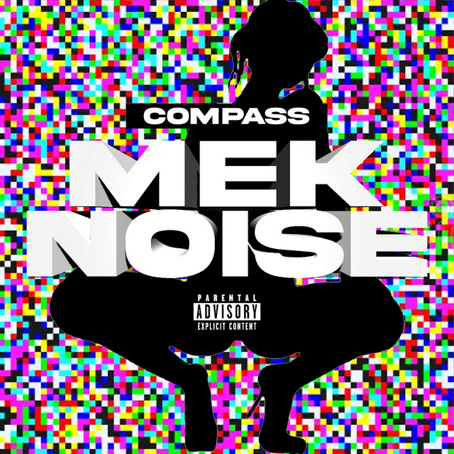 Compass - Mek Noise