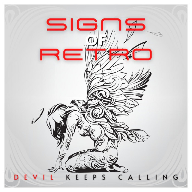Devil Keeps Calling - Album by Signs of Retro | Spotify