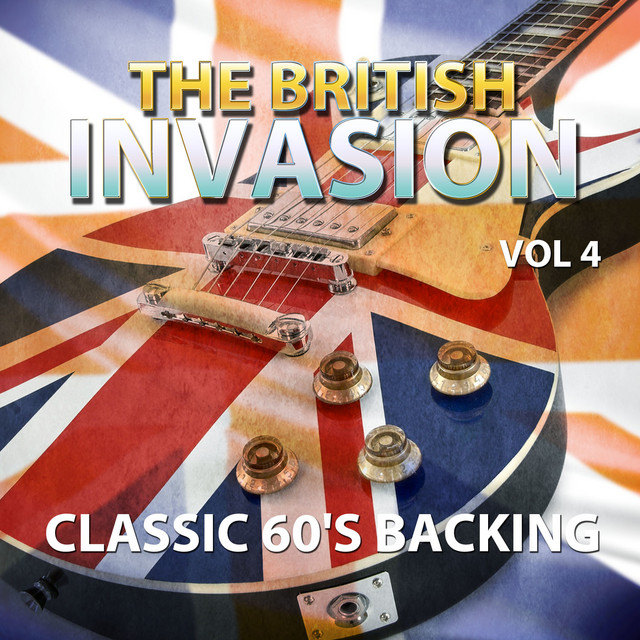 The British Invasion - Classic 60's Backing Tracks, Vol. 4 cover art