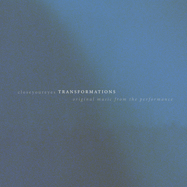 Transformations (Original Music from the Performance) cover
