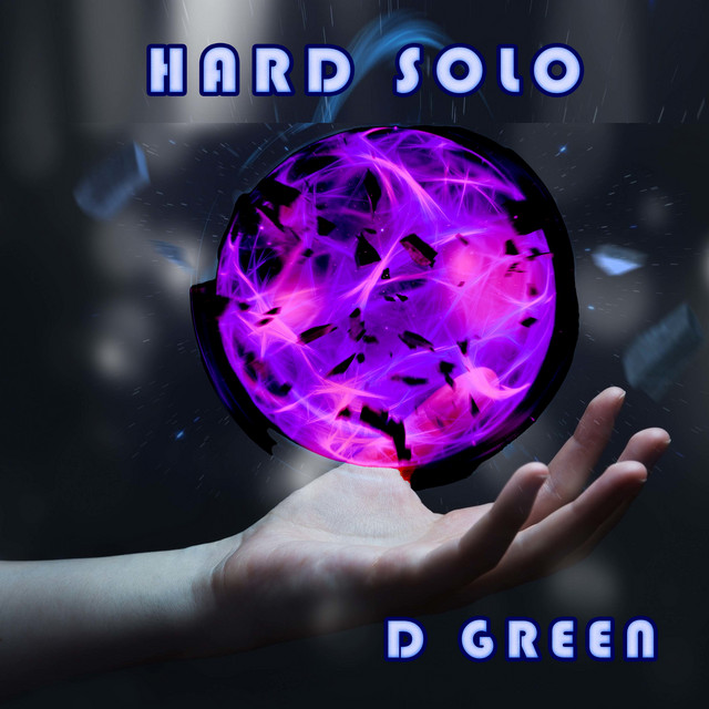 Hard Solo - Single by D Green | Spotify