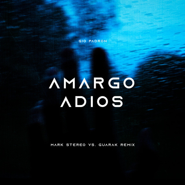 AMARGO ADIOS - Remix