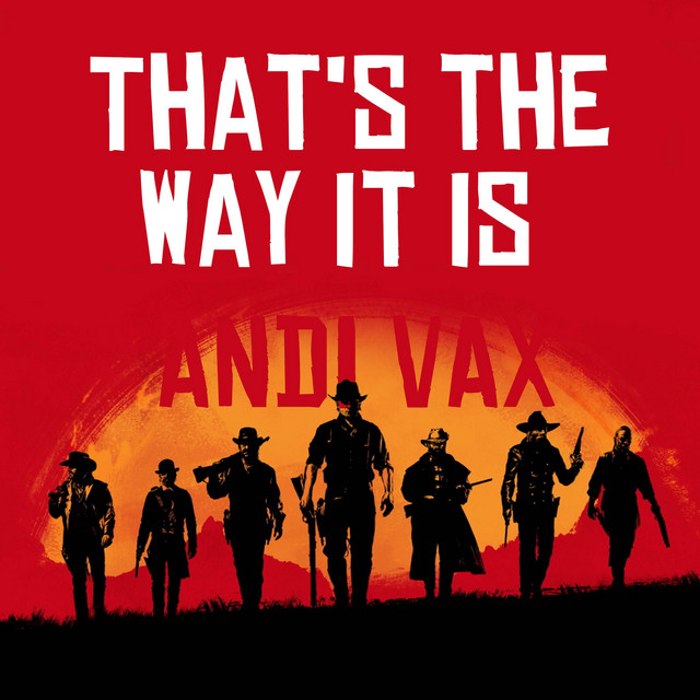 Обкладинка: That's the Way It Is - Cover — Andi Vax