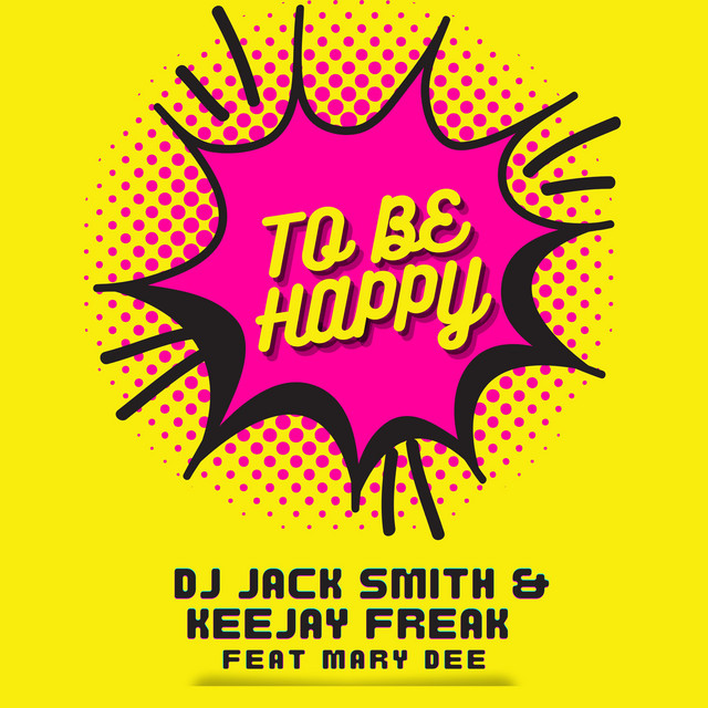 To Be Happy (feat. Mary Dee) cover art