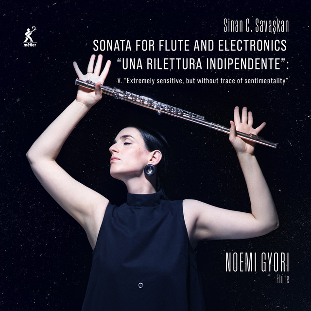 Sonata for Flute & Electronics "Una rilettura indipendente": V. Extremely Sensitive, but Without Trace of Sentimentality