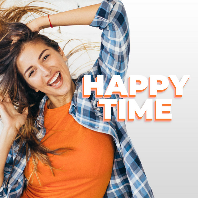 Happy Time - Compilation by Various Artists | Spotify