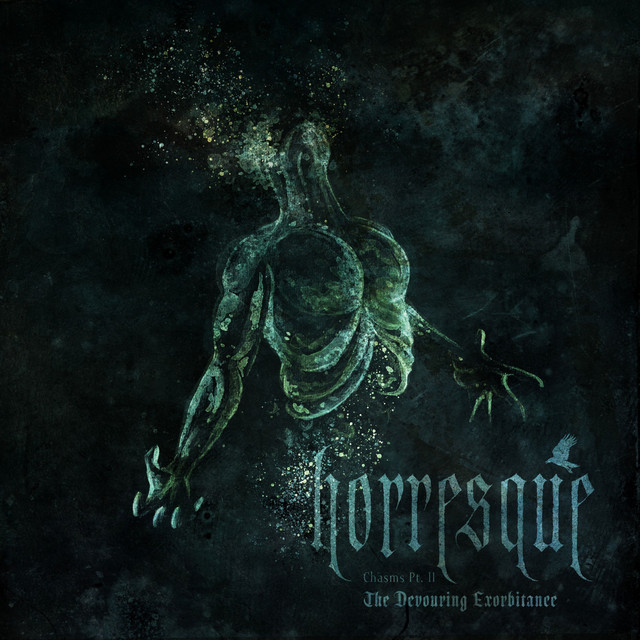 Chasms Pt. II – The Devouring Exorbitance