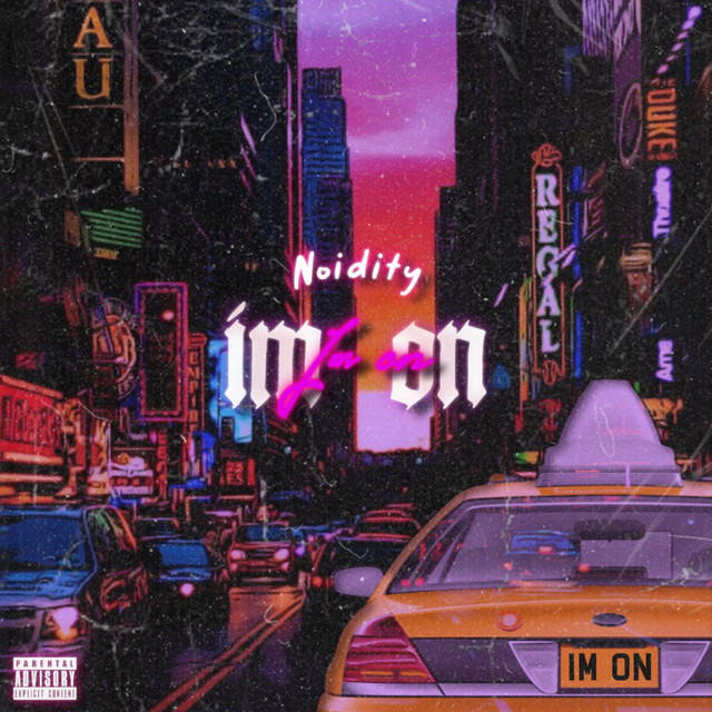I'm on - Single by Noidity | Spotify