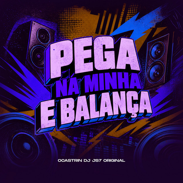 PEGA NA MINHA E BALANÇA