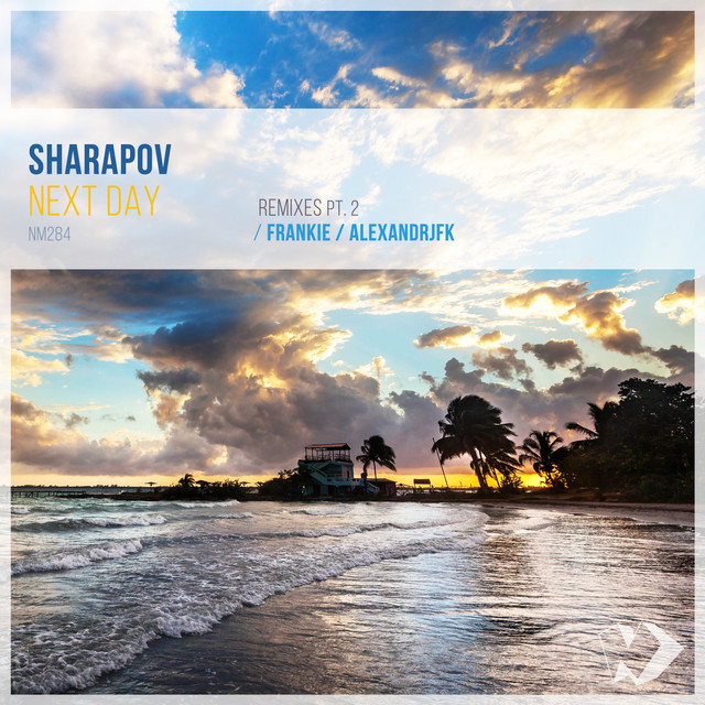 Обкладинка Sharapov — Next Day, Pt. 2 (Remixes)