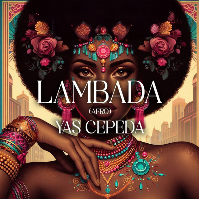 LAMBADA (AFRO) by Yas Cepeda album cover