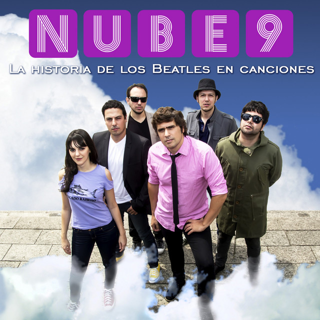 La Historia de los Beatles en Canciones (En Vivo) — Nube 9
