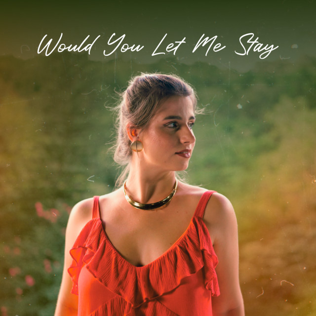 Would You Let Me Stay