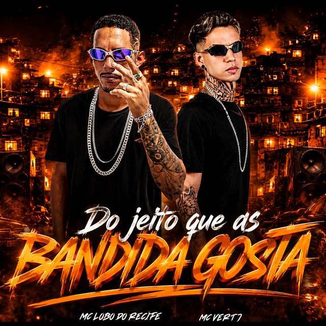 Do Jeito Que as Bandida Gosta