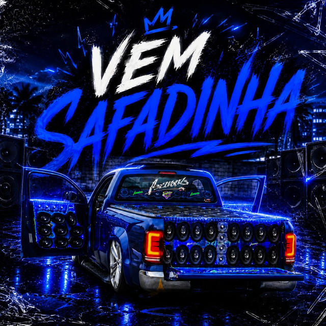 VEM SAFADINHA (ELETRO FUNK)