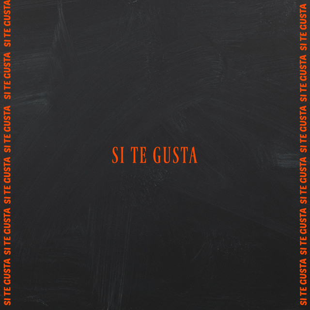 Si Te Gusta (Tequila)