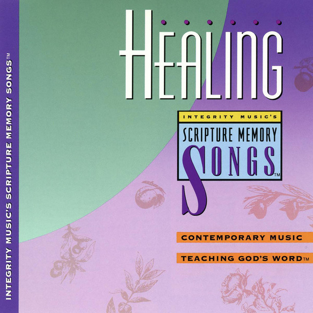 Integrity Music's Scripture Memory Songs: Healing cover art