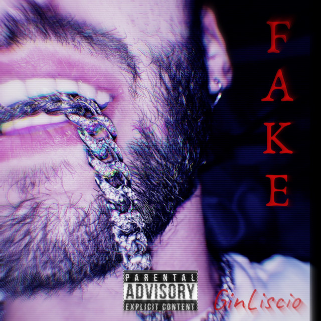 Fake - Single by GinLiscio | Spotify