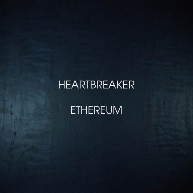 Обкладинка: ETHEREUM — Heartbreaker