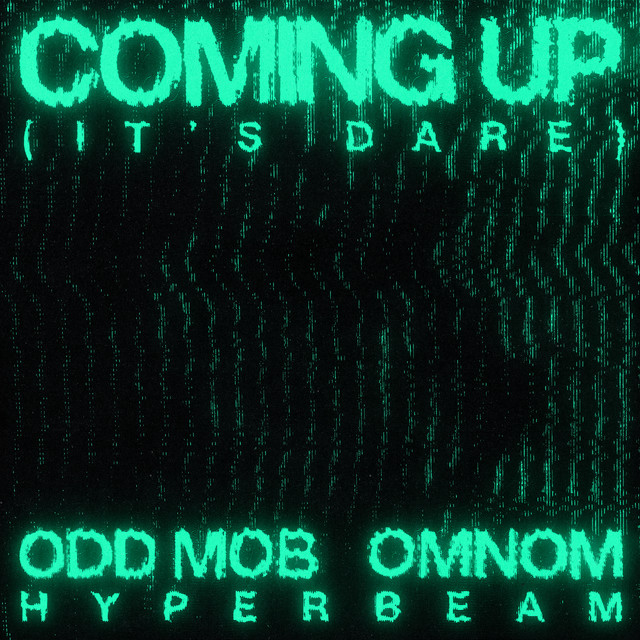 Coming Up (It's Dare)
