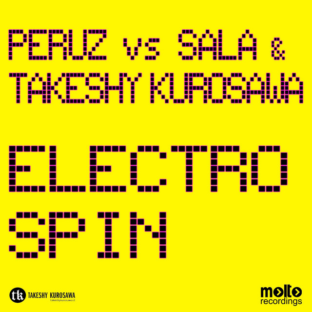Electro Spin - Maurizio Gubellini, Matteo Sala, Peruz, Takeshy Kurosawa Remix