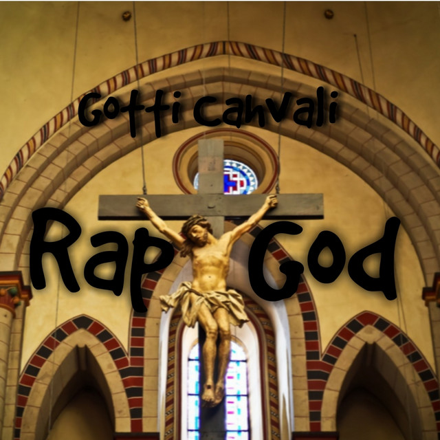Rap God - Album by Gotti Cahvali | Spotify