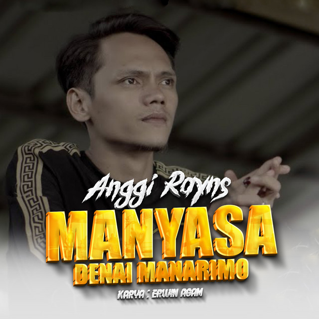 Manyasa Denai Manarimo - Single by Anggi Rayns | Spotify