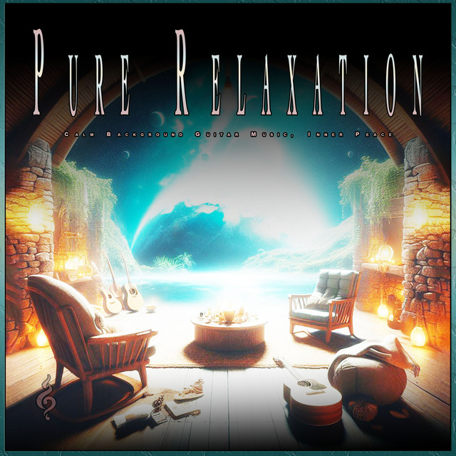 Pure Relaxation: Calm Background Guitar Music, Inner Peace - Album by ...