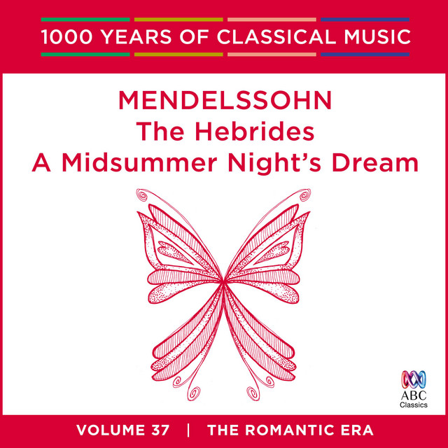 Mendelssohn: The Hebrides / A Midsummer Night's Dream cover art