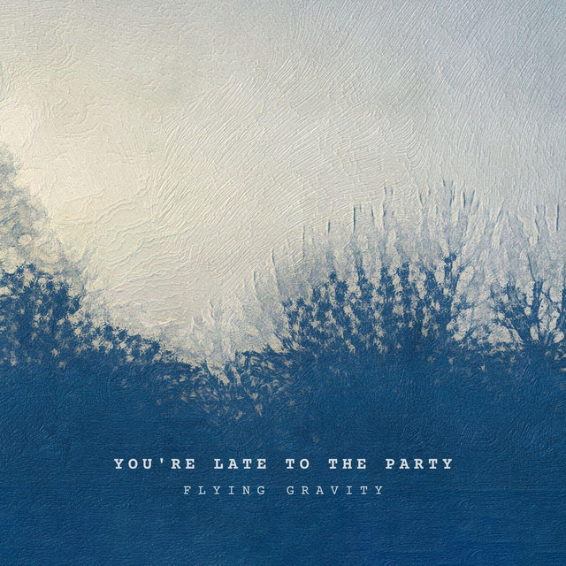 You're Late to the Party cover