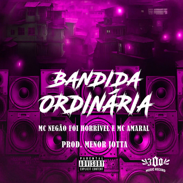 BANDIDA ORDINÁRIA