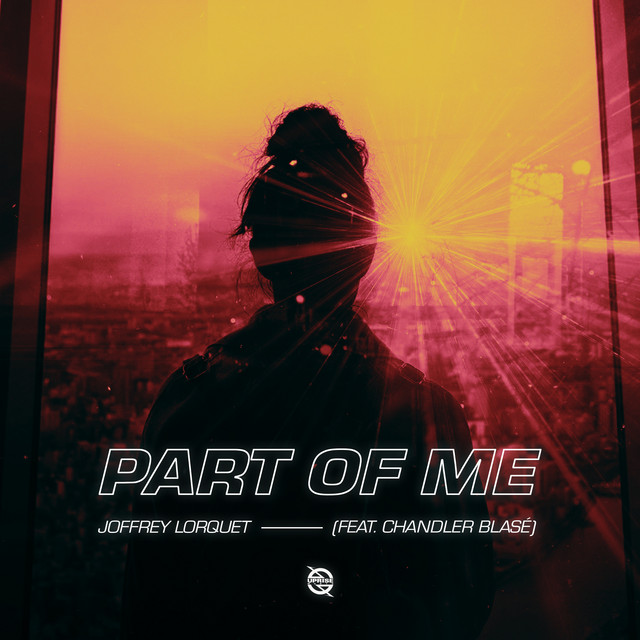 Part of Me (feat. Chandler Blasé)
