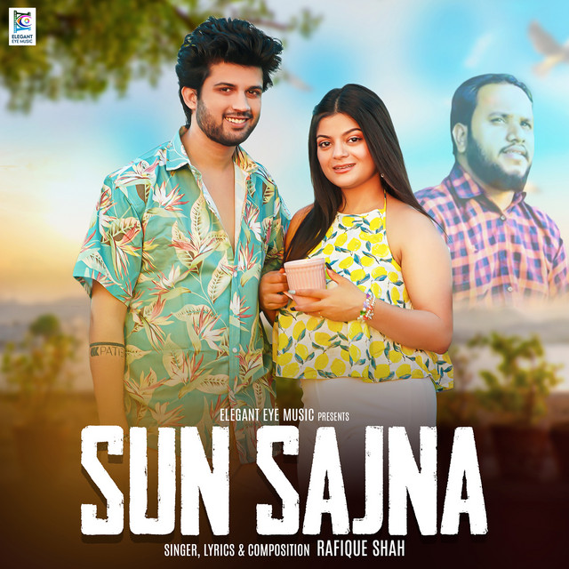 Sun Sajna - Single by Rafique Shah | Spotify