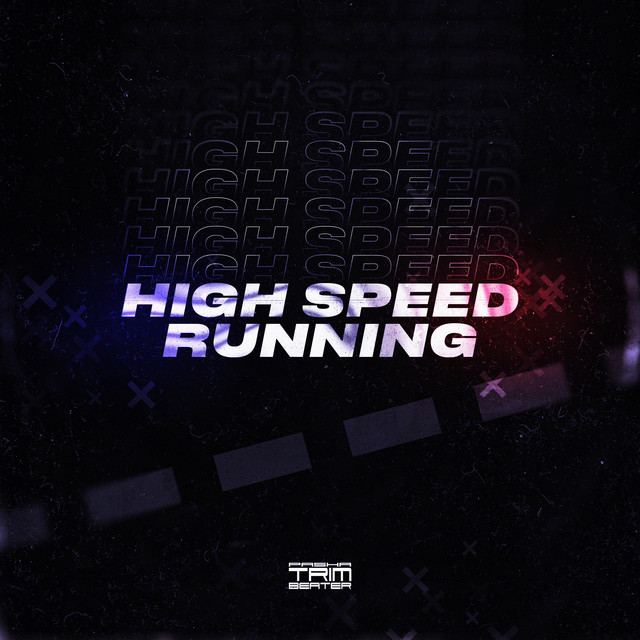 Обкладинка: High Speed Running — Trimbeater