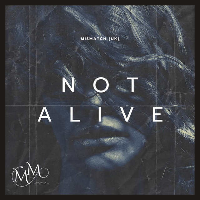 Not Alive