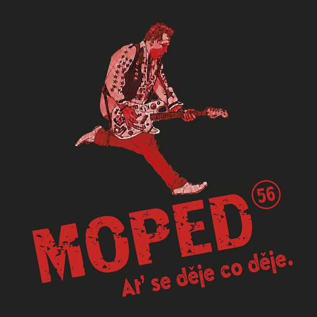 Moped 56 – Ať se děje co děje