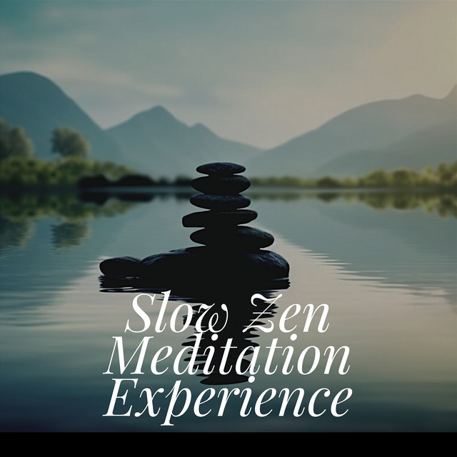 Slow Zen Meditation Experience cover art
