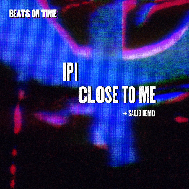 Close To Me - saqib Remix album art