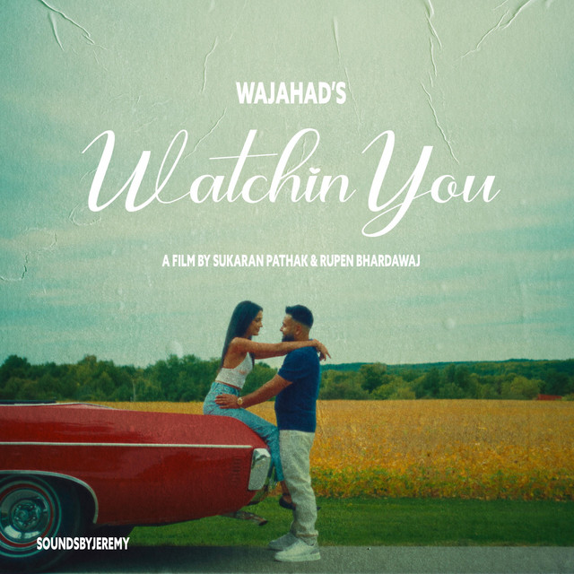 Watchin' You
